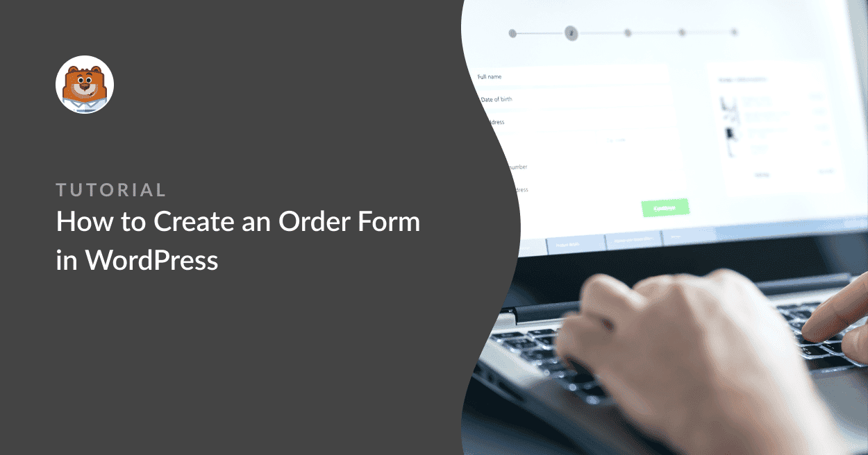 How to Create an Order Form in WordPress [With Template]