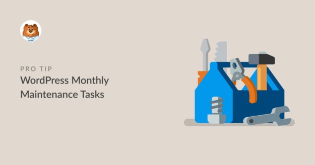WordPress monthly maintenance tasks