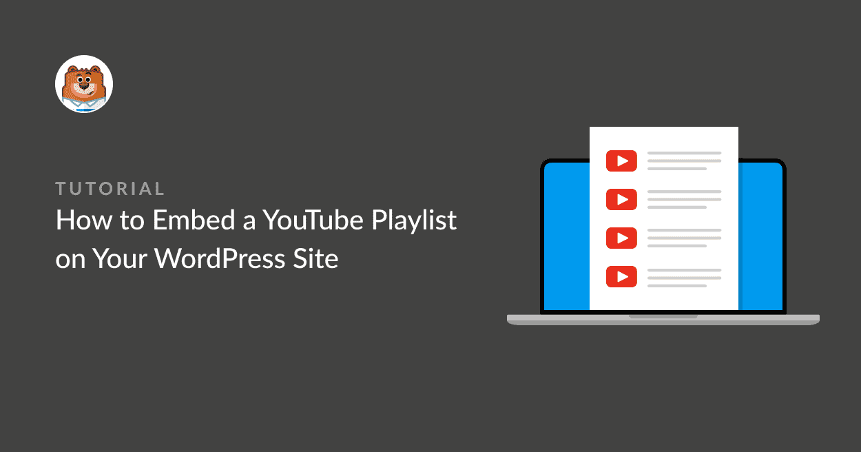 Cómo incrustar una lista de reproducción de YouTube en tu sitio de WordPress