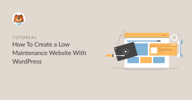 How to create a low maintenance website with WordPress