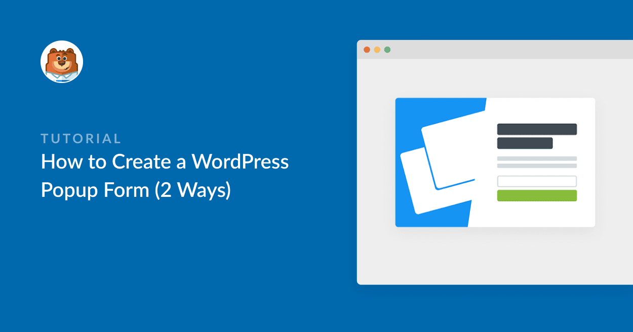 How to Easily Create a WordPress Popup Form (Step by Step)