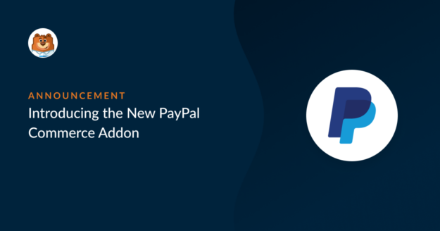 Introducing the new PayPal Commerce addon