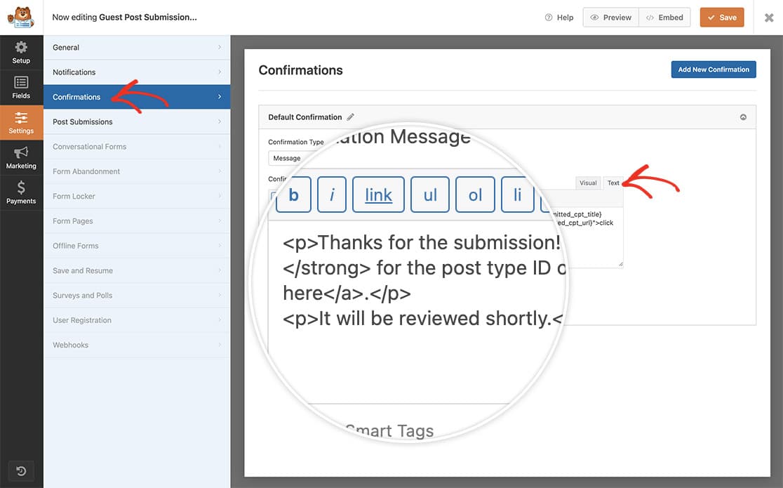 add your post submission message with the Smart Tags already including inside the Confirmation message while on the Text tab of the message