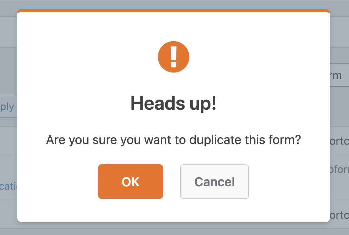 Confirming you want to duplicate a form