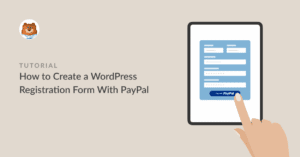 How to create a WordPress registration form with PayPal
