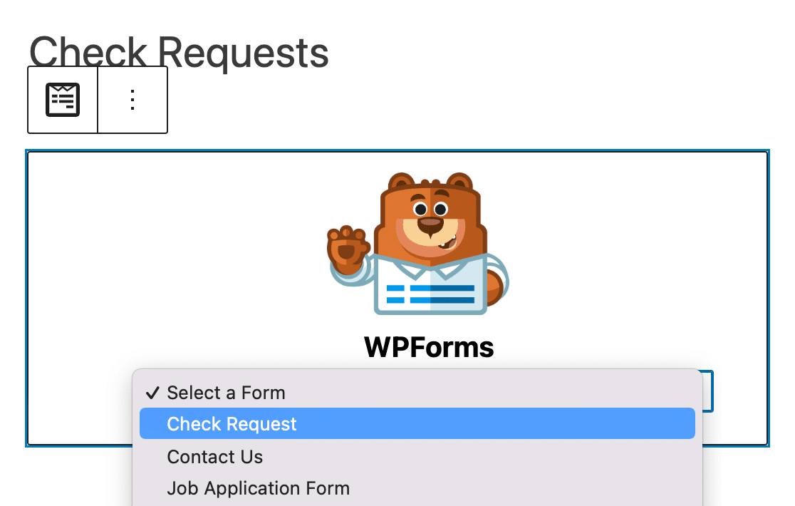 Selecting your check request form from the WPForms block