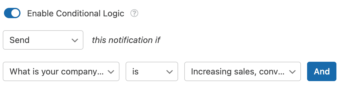 Enable notification conditional logic