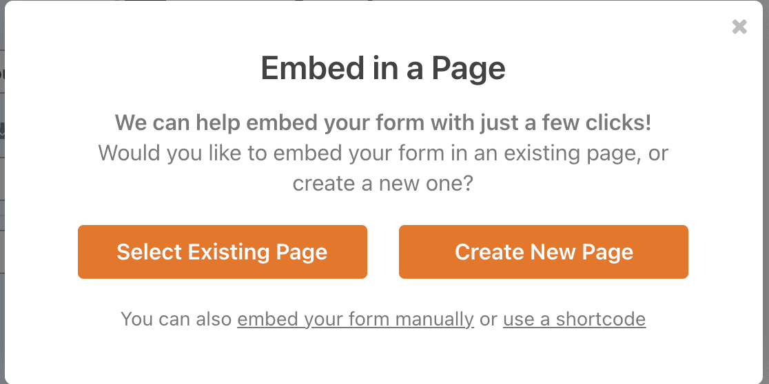 The options for determining how to embed your form 