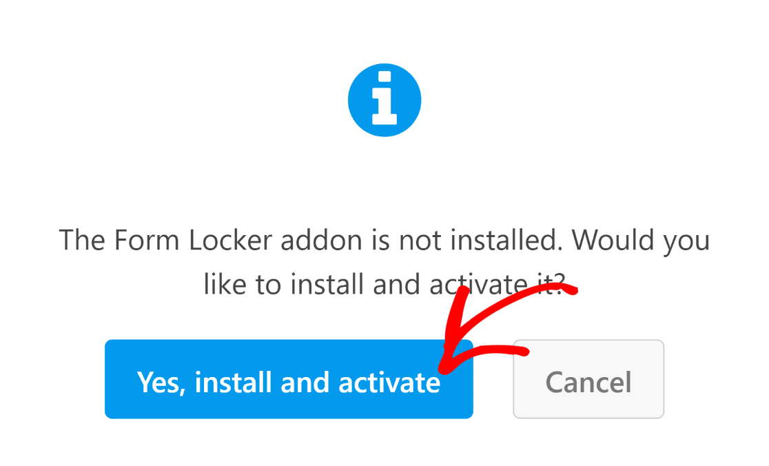 Confirm form locker activation