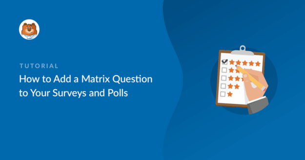 How to add Matrix survey questions to your forms