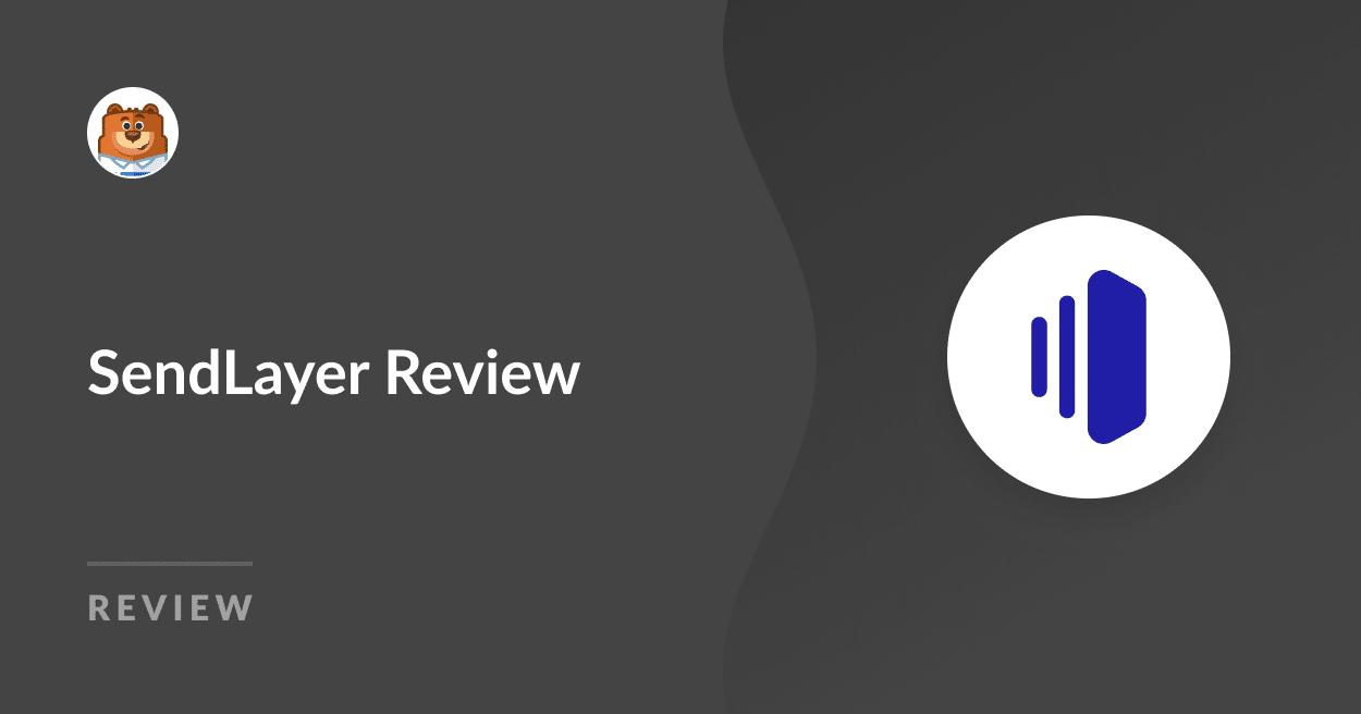 SendLayer Review - WPForms SendLayer Review