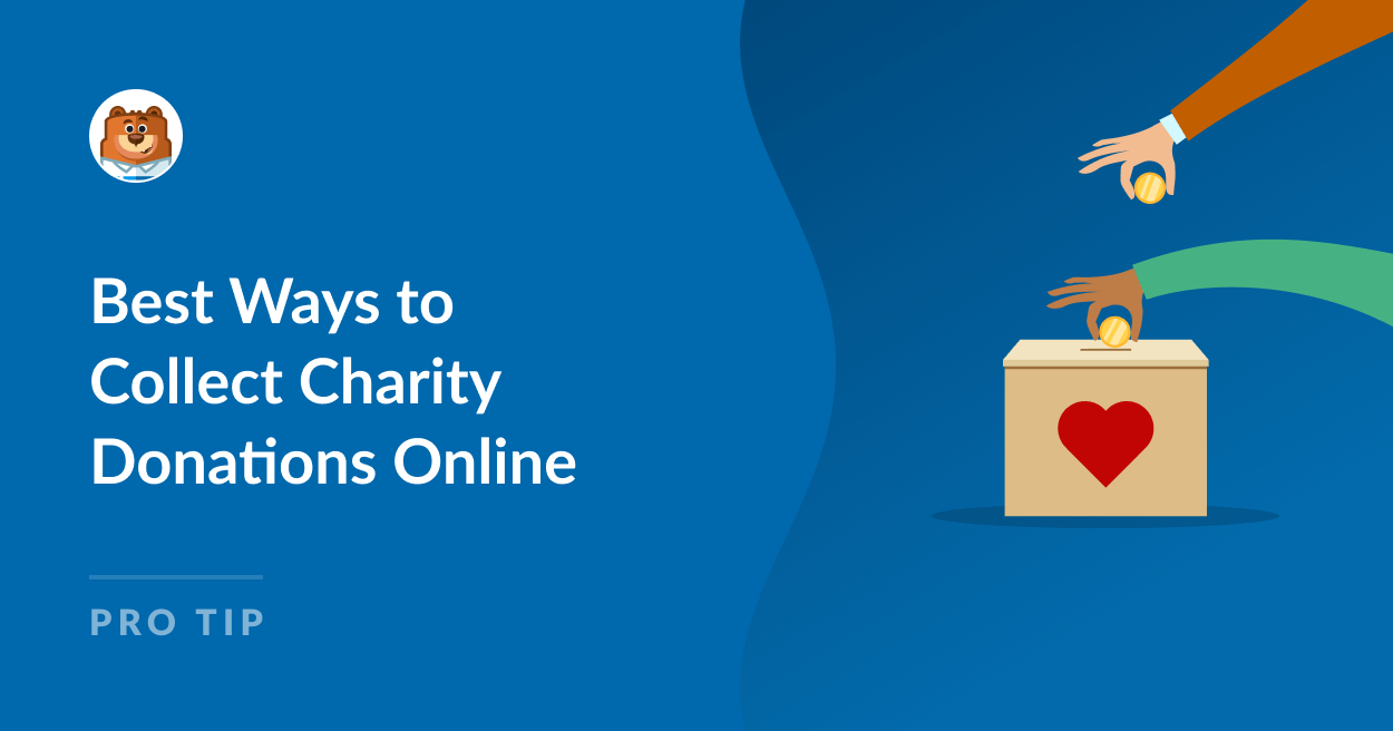 7 Best Ways to Collect Charity Donations Online