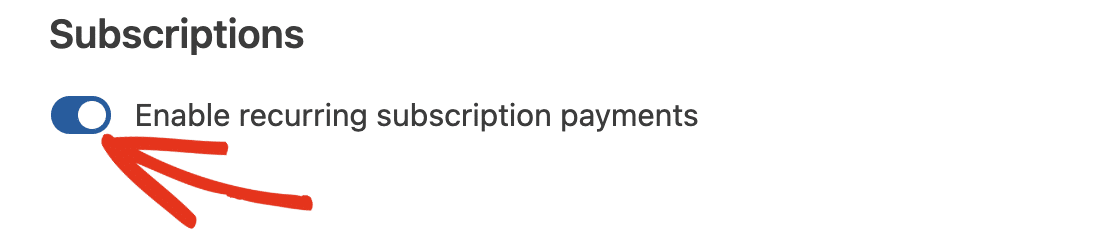 Enable recurring subscription payments