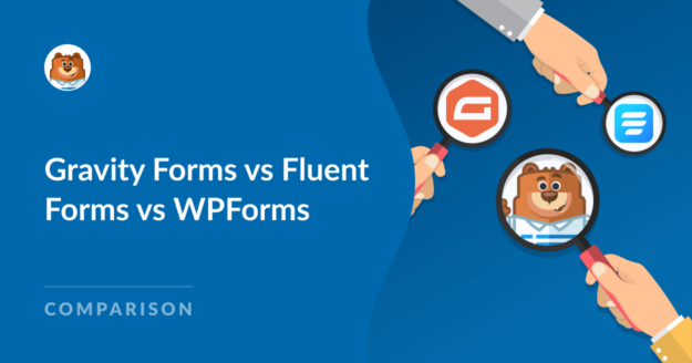 Gravity Forms vs Fluent Forms vs WPForms