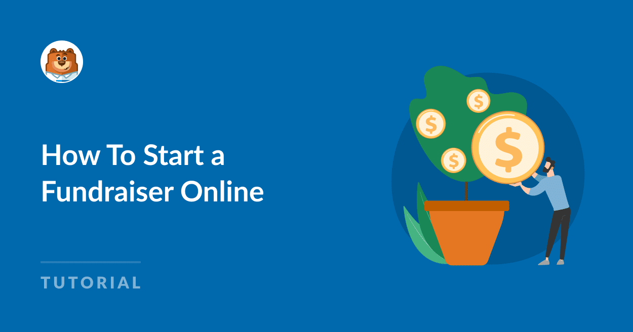 How To Start A Fundraiser Online (5 Easy Steps)