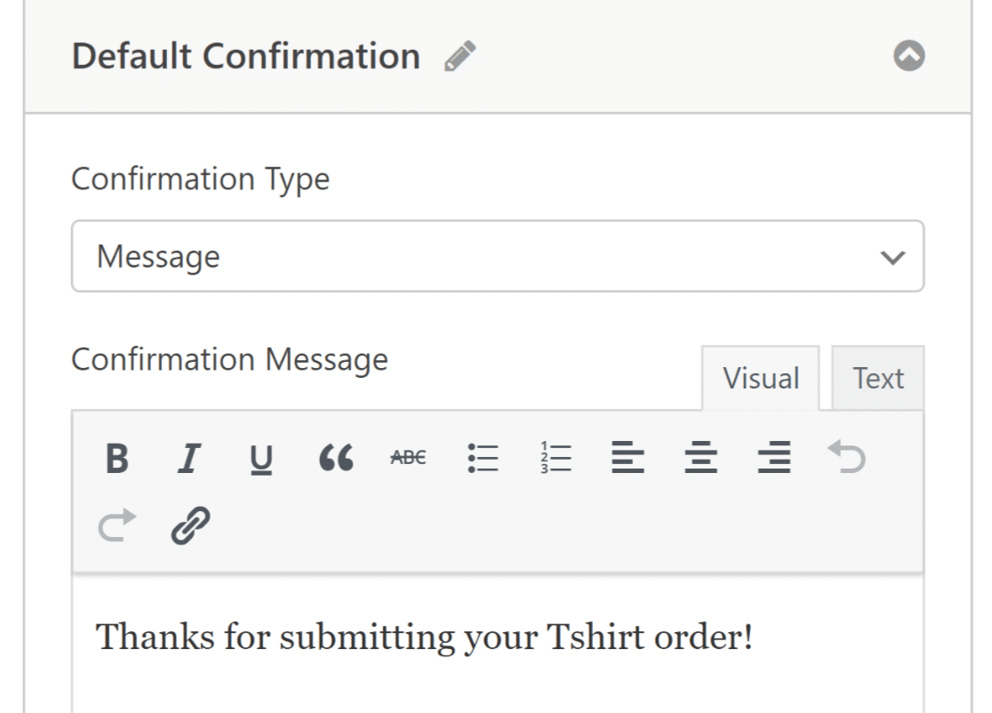 Configure confirmations for tshirt form