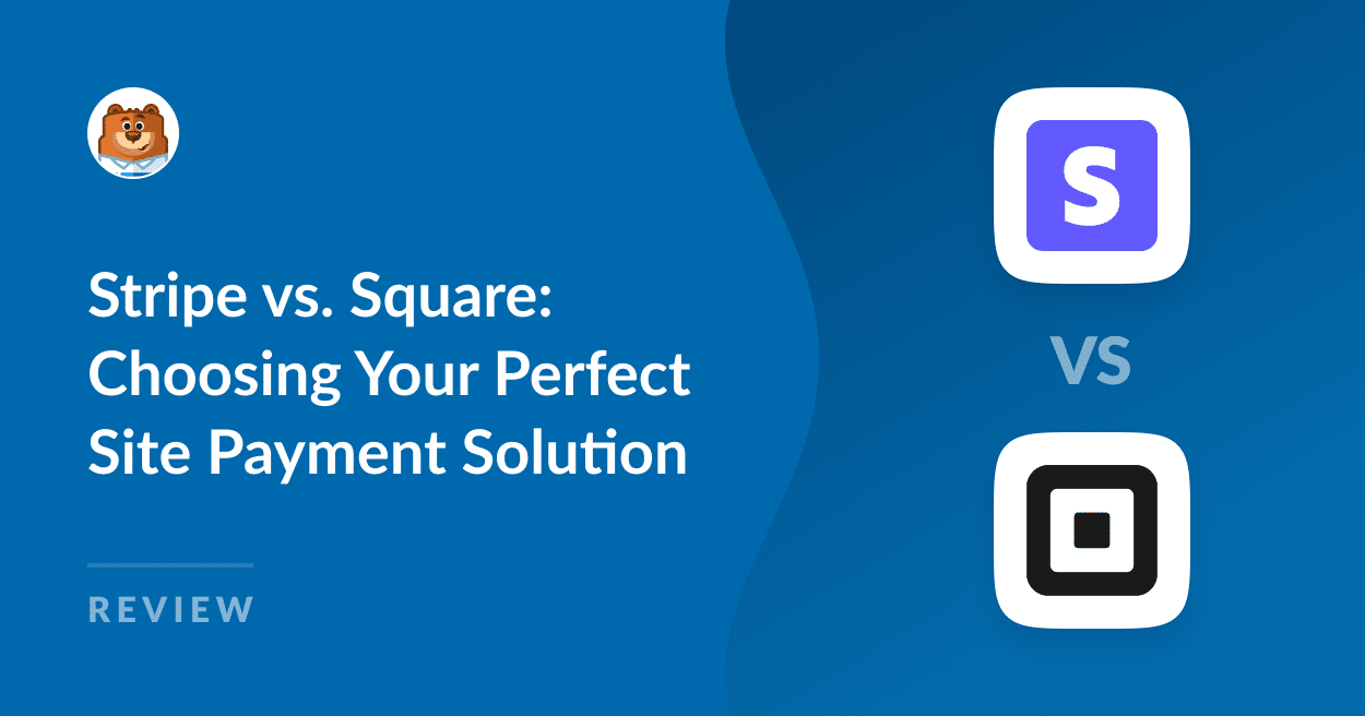 Stripe vs Square - WPForms Stripe vs. Square