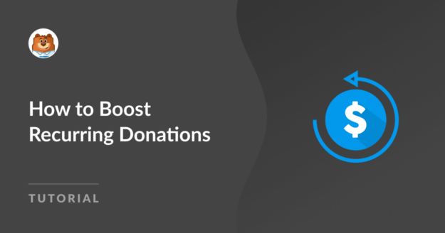 How to Boost Recurring Donations