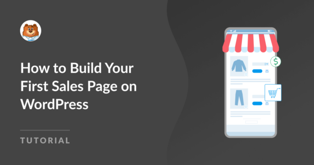 How to Build Your First Sales Page in WordPress