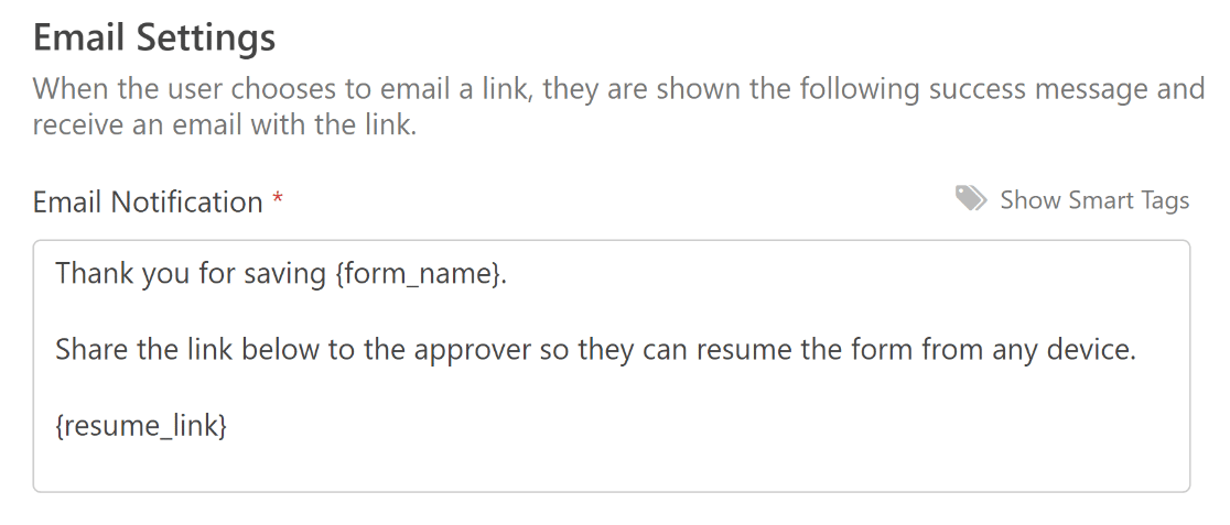 Save and resume email notification message