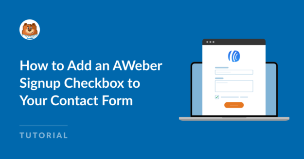 How to Add an AWeber Signup Checkbox to Your Contact Form