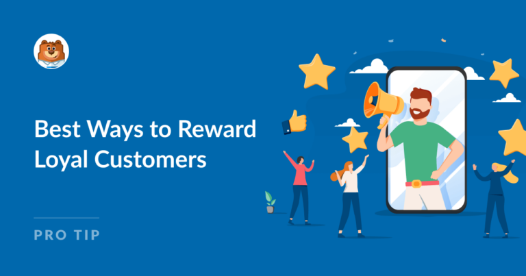 How to Reward Loyal Customers: 15 Creative Ideas for 2023