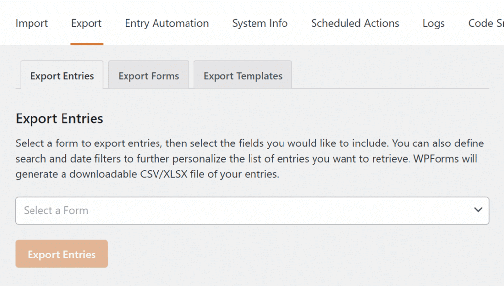 WPForms Export page showing tabs (Export Entries, Export Forms, Export Templates), a page title 'Export Entries', descriptive text, a 'Select a Form' dropdown, and an orange 'Export Entries' button.