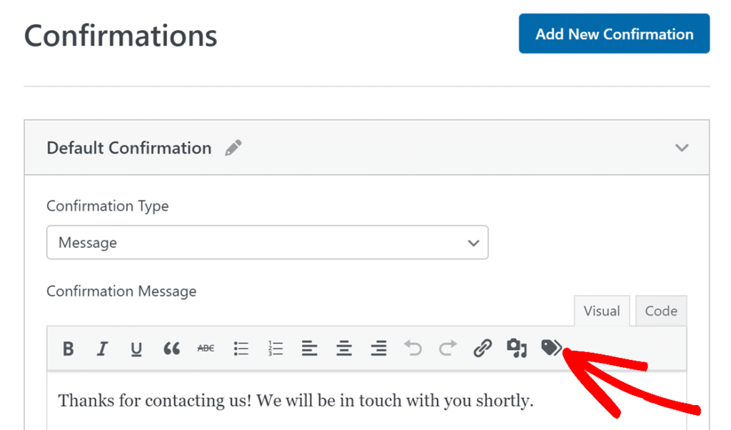 Confirmation settings page with an 'Add New Confirmation' button and a Default Confirmation panel.