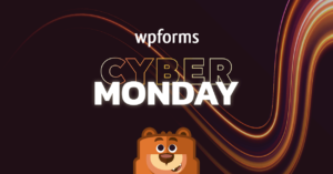 WPForms Cyber Monday
