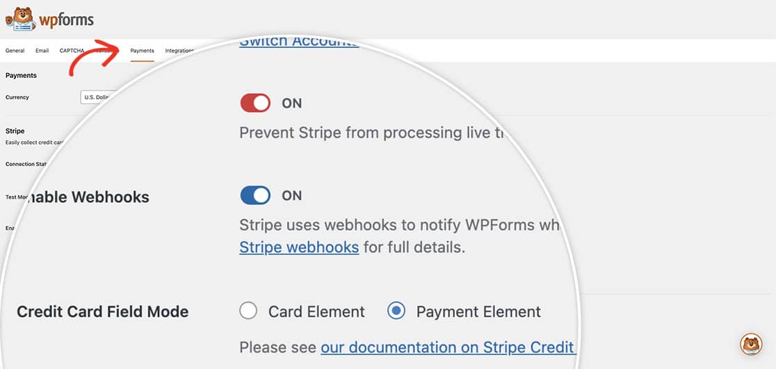 from the Payment tab in WPForms settings, remember to make sure the Payment Element is selected for the Credit Card Field Mode