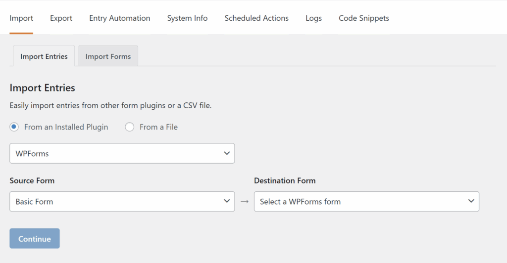 WPForms Import Entries screen with options to import from installed plugin or a file, showing Source and Destination forms.