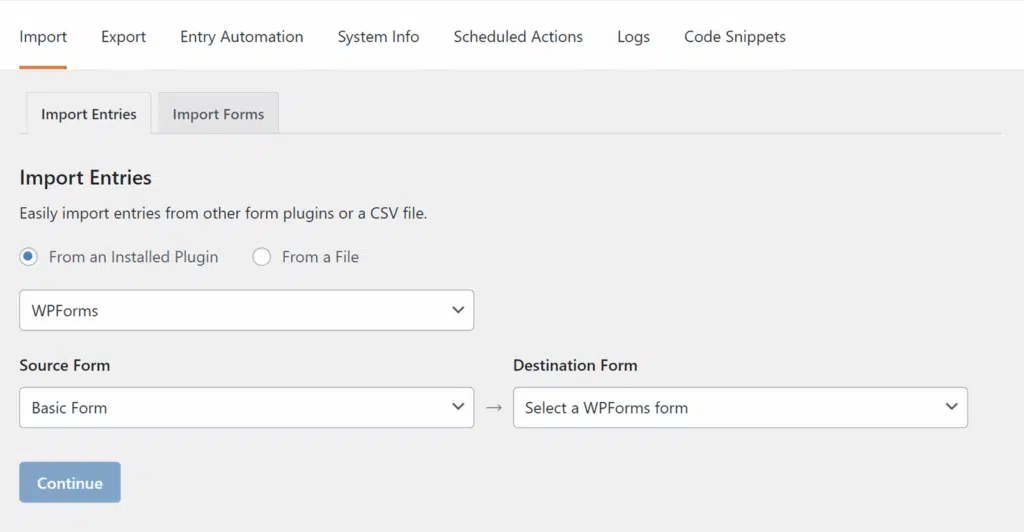 Import Tools Menu in WPForms - WPForms WPForms Import Entries screen with options to import from installed plugin or a file, showing Source and Destination forms.