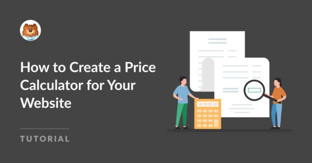 How to Create a Price Calculator for Your Website