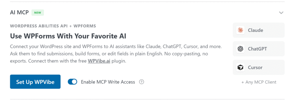 section-ia-mcp-form-builder-2 - WPForms Panneau principal : Titre 'Utilisez WPForms avec votre IA préférée' avec un paragraphe descriptif et un bouton bleu 'Configurer WPVibe' ; le rail de droite affiche des cartes Claude, ChatGPT et Cursor.