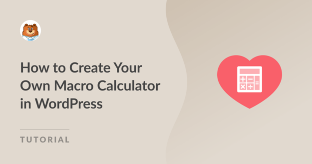 How to create your macro calculator in WordPress