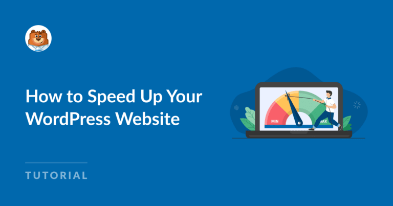 How to Speed Up Your WordPress Website (Tricks & Tips)