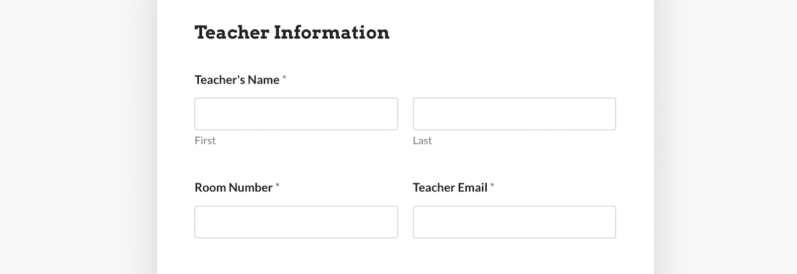 The teacher information section of the form template