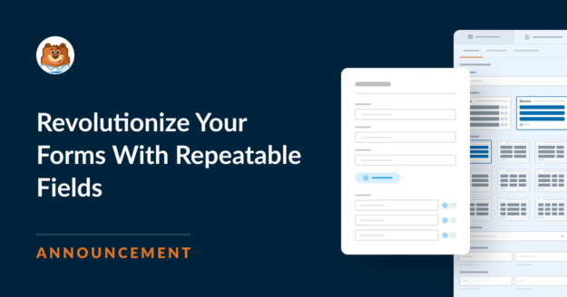 Revolutionize Your Forms With Repeatable Fields