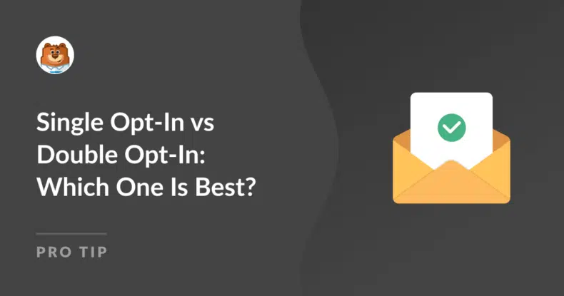 Single Optin vs Double Optin - WPForms Single Optin vs Double Optin