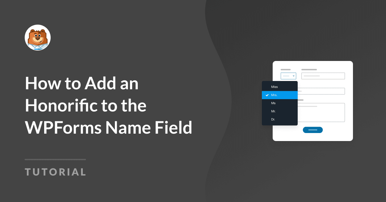 How to add an honorific to the WPForms name field