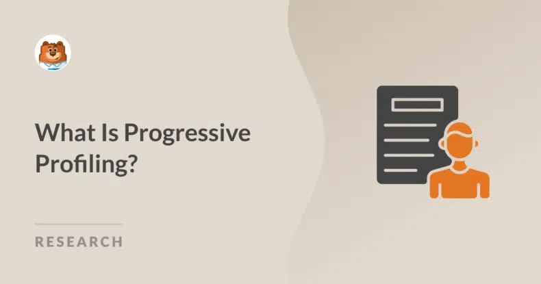 what is progressive profiling - WPForms what is progressive profiling