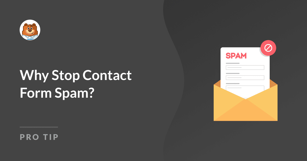 Why Stop Contact Form Spam