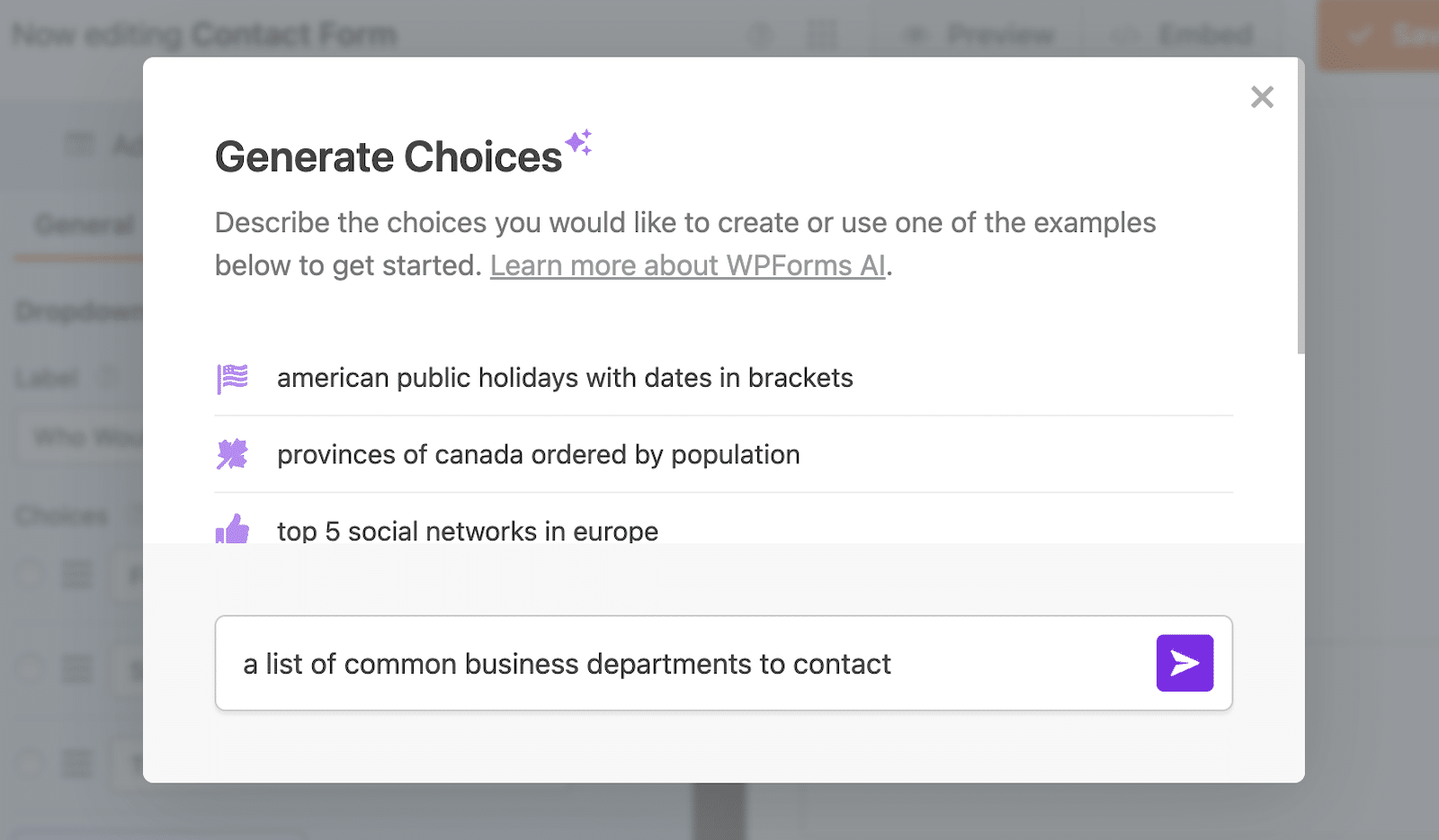 Use AI Choices in WPForms to quickly generate a list of options for your dropdown, checkboxes, or multiple choice buttons. 