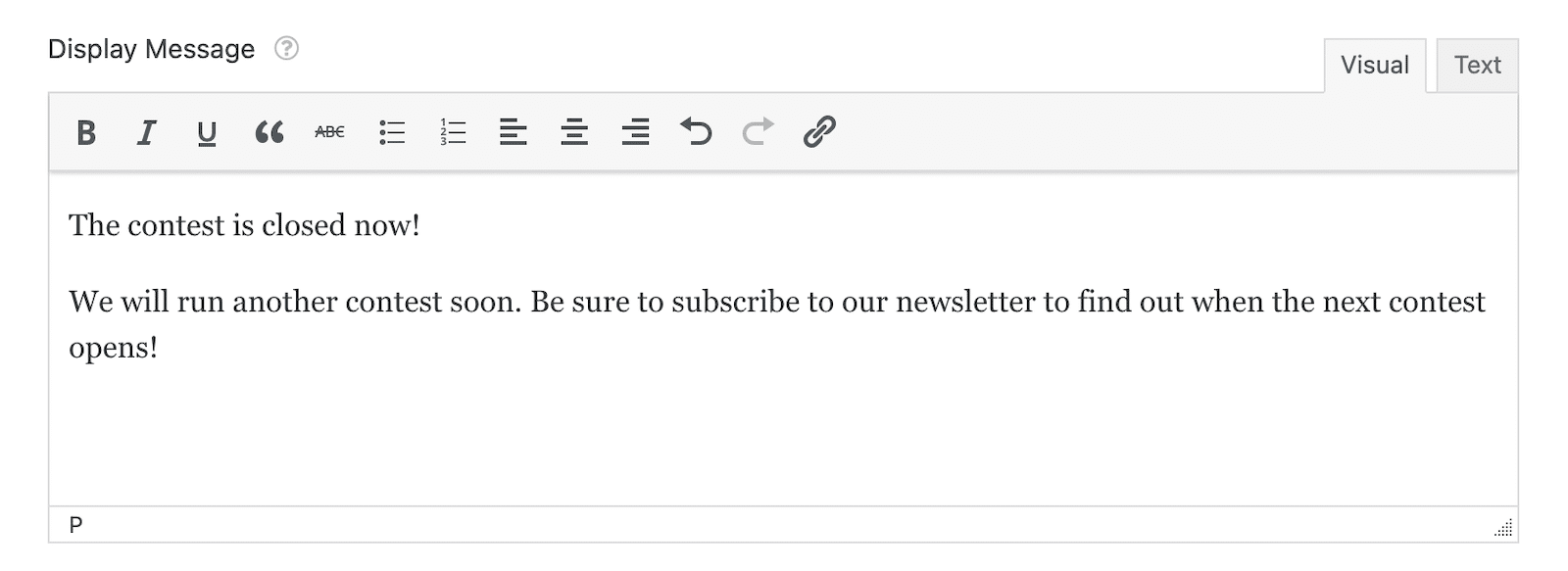 Write a message to display once the entry limit is reached. 