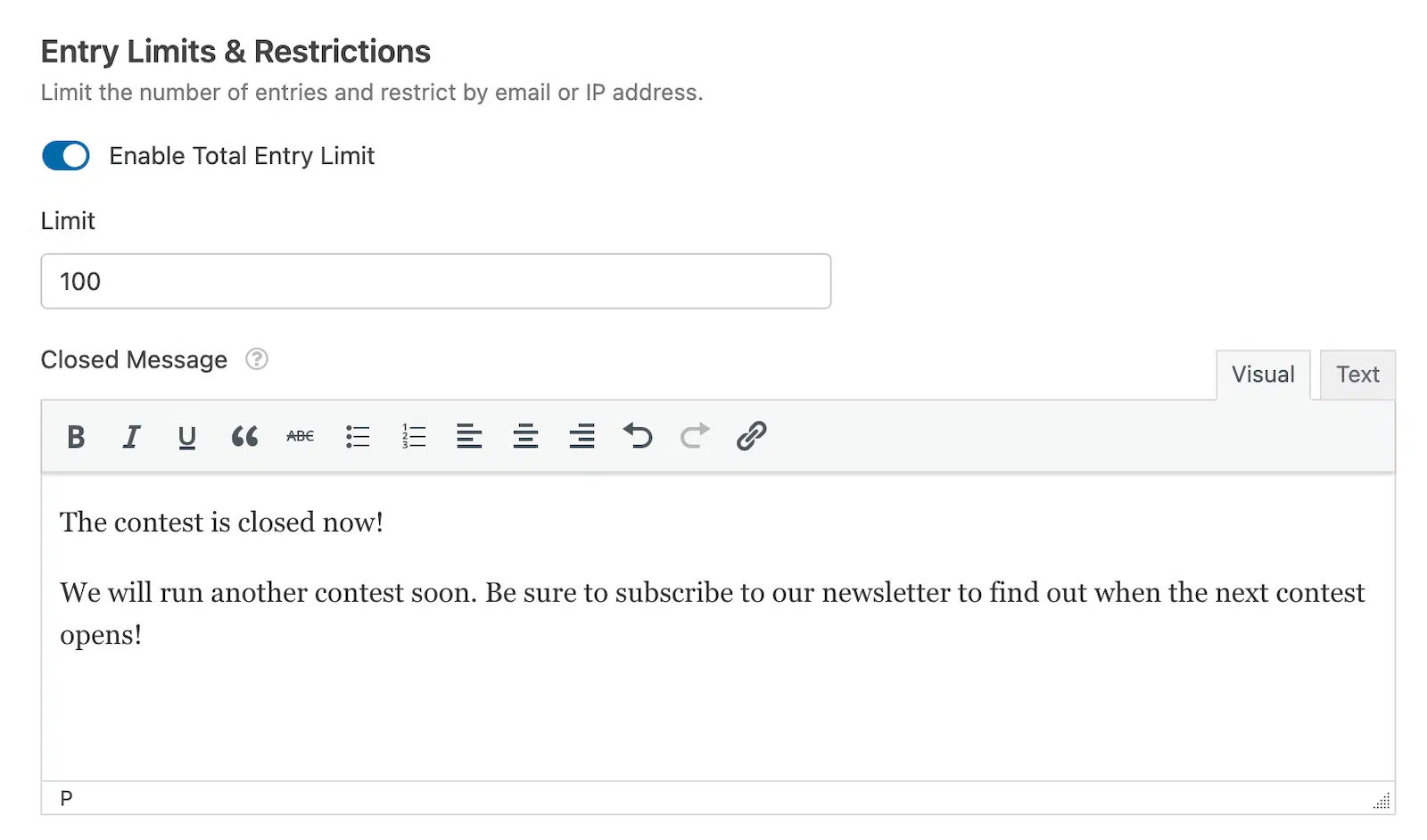 Eintragslimit-Geschlossen-Nachricht - WPForms Fügen Sie eine Nachricht hinzu, die Benutzer sehen, wenn der Wettbewerb geschlossen ist