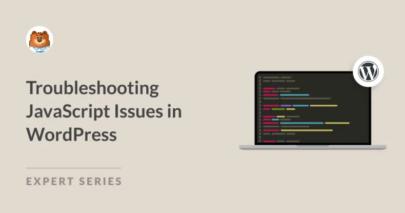 Comment dépanner les problèmes JavaScript dans WordPress