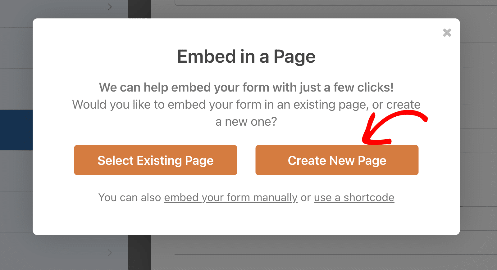 Decide how you want to embed your form