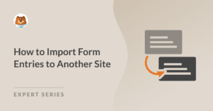 How to import form entries to another site