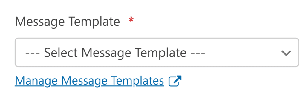 Message Template field