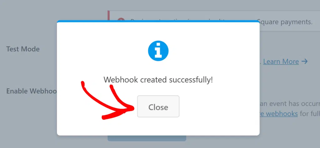 Click Close to save webhook